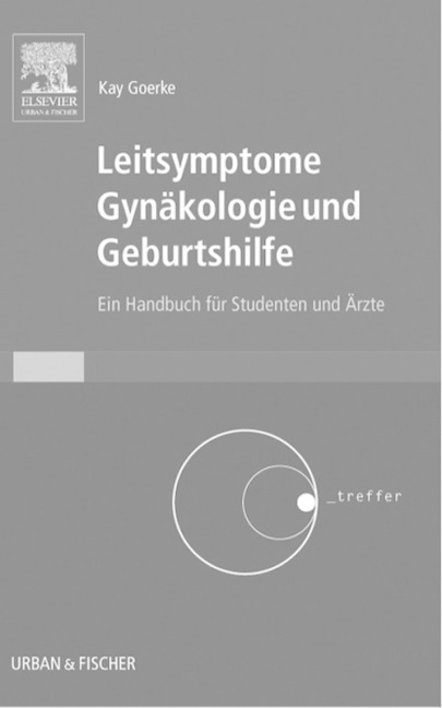 Leitsymptome Gynäkologie und Geburtshilfe - Franz Bernhard Hofmann, Thomas Kleppisch, Sven Moosmang, Jörg W. Wegener