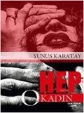 Cover-Bild zum Titel 'Hep O Kadin' von 'Yunus Karatay'