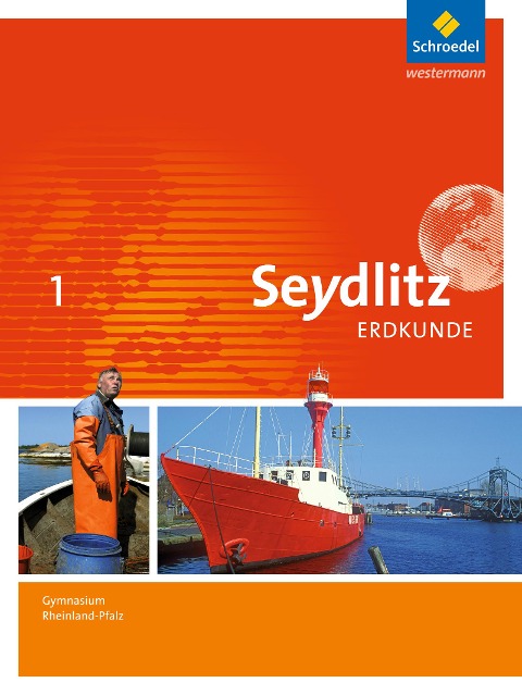 Seydlitz Erdkunde 1. Schulbuch. Gymnasien. Rheinland-Pfalz - 