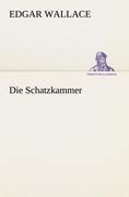 Die Schatzkammer - Edgar Wallace