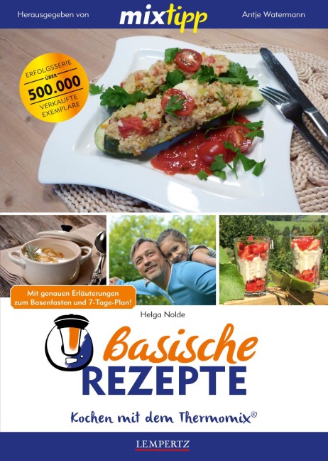 MIXtipp: Basische Rezepte - Helga Nolde
