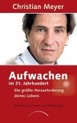 Aufwachen im 21. Jahrhundert - Christian Meyer