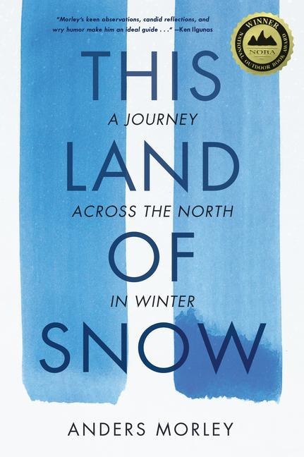 This Land of Snow - Anders Morley