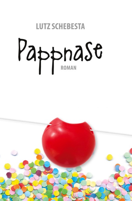 Pappnase - Lutz Schebesta