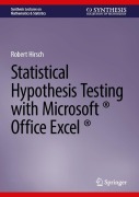 Cover-Bild zum Titel 'Statistical Hypothesis Testing with Microsoft ® Office Excel ®' von 'Robert Hirsch'