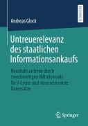 Cover-Bild zum Titel 'Untreuerelevanz des staatlichen Informationsankaufs' von 'Andreas Glock'