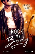 Cover-Bild zum Titel 'Rock my Body' von 'Jamie Shaw'
