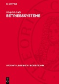 Cover-Bild zum Titel 'Betriebssysteme' von 'Winfried Kalfa'
