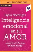 Inteligencia Emocional En El Amor - Pablo Nachtigall