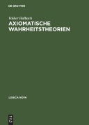 Cover-Bild zum Titel 'Axiomatische Wahrheitstheorien' von 'Volker Halbach'