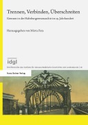 Cover-Bild zum Titel 'Trennen, Verbinden, Überschreiten' von ''
