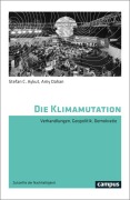 Cover-Bild zum Titel 'Die Klimamutation' von 'Stefan C. Aykut, Amy Dahan'