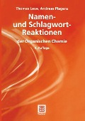 Cover-Bild zum Titel 'Namen- und Schlagwort-Reaktionen der Organischen Chemie' von 'Thomas Laue, Andreas Plagens'