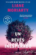 Un Revés Inesperado / Apples Never Fall - Liane Moriarty
