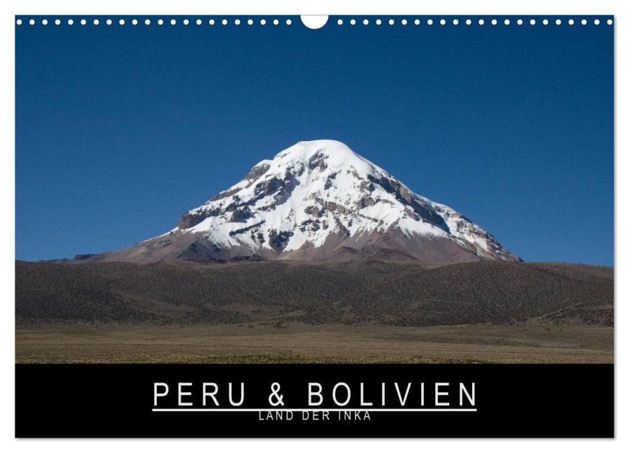 Peru & Bolivien - Land der Inka (Wandkalender 2026 DIN A3 quer), CALVENDO Monatskalender - Stephan Knödler