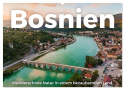 Bosnien - Wunderschöne Natur in einem bezaubernden Land. (Wandkalender 2026 DIN A2 quer), CALVENDO Monatskalender - M. Scott