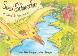 Cover-Bild zum Titel 'Susi Schnecke im Land der Dinosaurier' von 'Julian Stiegler'