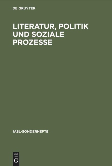 Literatur, Politik und soziale Prozesse - 