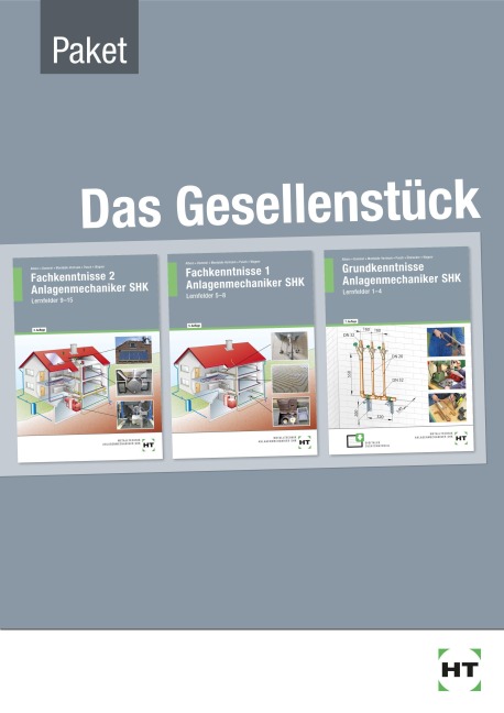 Paketangebot Das Gesellenstück. Anlagenmechaniker SHK Lernfelder 1-15 - Josef Wagner, Rainer Dommel, Joachim Albers, Peter Pusch, Henry Montaldo-Ventsam