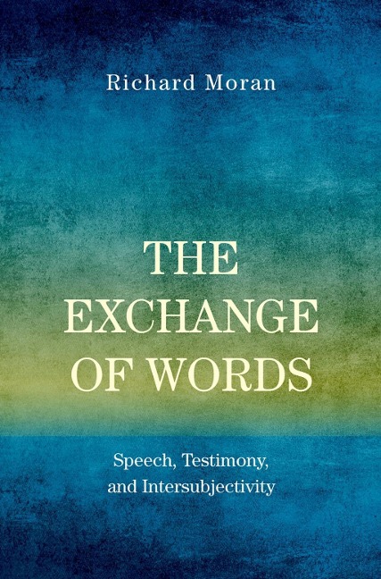 The Exchange of Words - Richard Moran