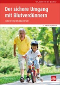 Cover-Bild zum Titel 'Der sichere Umgang mit Blutverdünnern' von 'Andrea Hergenröther'