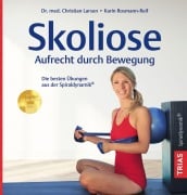 Cover-Bild zum Titel 'Skoliose - Aufrecht durch Bewegung' von 'Christian Larsen, Karin Rosmann-Reif'