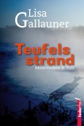 Cover-Bild zum Titel 'Teufelsstrand: Meierhofers fünfter Fall. Österreich Krimi' von 'Lisa Gallauner'