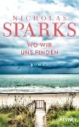 Wo wir uns finden - Nicholas Sparks