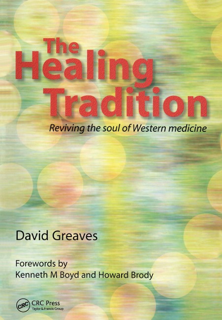The Healing Tradition - David Greaves