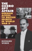 Cover-Bild zum Titel 'The Cicero Spy Affair' von 'Richard Wires'