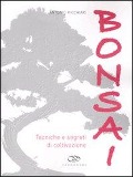 Cover-Bild zum Titel 'Bonsai. Tecniche e segreti di coltivazione' von 'Antonio Ricchiari'