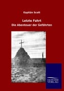 Cover-Bild zum Titel 'Letzte Fahrt' von 'Kapitän Scott'