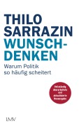 Cover-Bild zum Titel 'Wunschdenken' von 'Thilo Sarrazin'