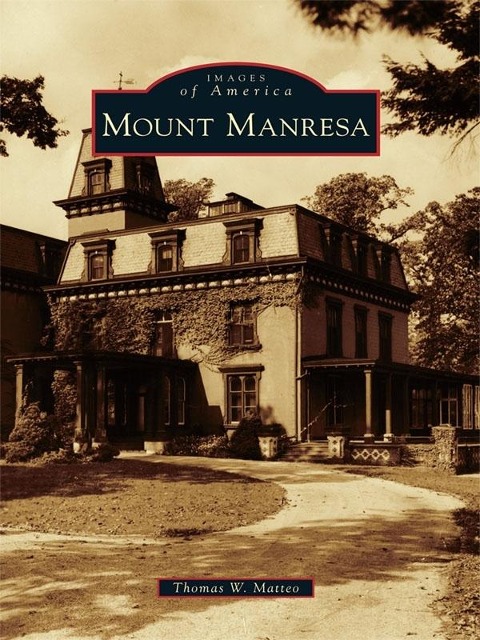 Mount Manresa - Thomas W. Matteo