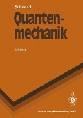 Cover-Bild zum Titel 'Quantenmechanik' von 'Franz Schwabl'