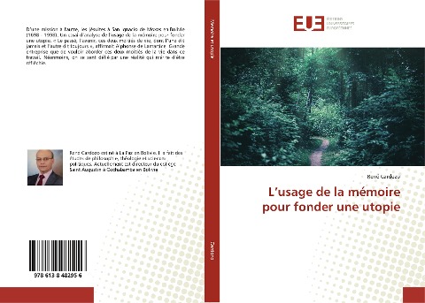 L¿usage de la mémoire pour fonder une utopie - René Cardozo