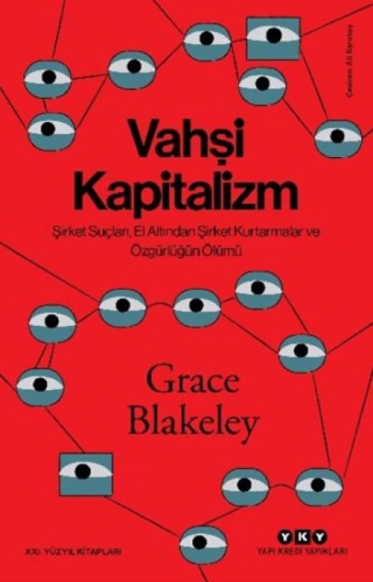Vahsi Kapitalizm - Grace Blakeley