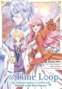 Cover-Bild zum Titel '7th Time Loop: The Villainess Enjoys a Carefree Life Married to Her Worst Enemy! (Manga), Band 06 (deutsche Ausgabe)' von 'Touko Amekawa'