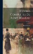 Cover-Bild zum Titel 'OEuvres Complètes De Rémy Belleau; Volume 3' von 'Remy Belleau'