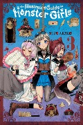 The Illustrated Guide to Monster Girls, Vol. 3 - Suzu Akeko