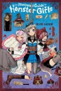 The Illustrated Guide to Monster Girls, Vol. 3 - Suzu Akeko