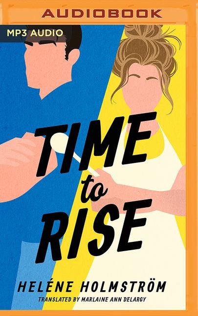 Time to Rise - Heléne Holmström