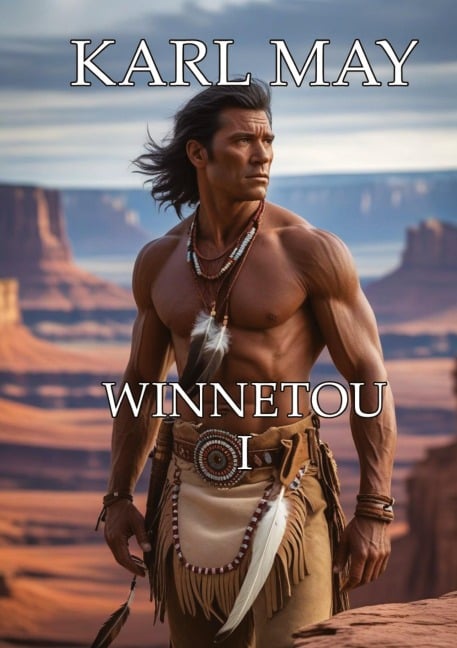 Winnetou I - Karl May