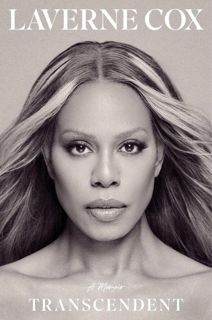 Transcendent - Laverne Cox