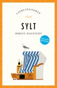 Cover-Bild zum Titel 'Sylt Reiseführer LIEBLINGSORTE' von 'Birgit Haustedt'