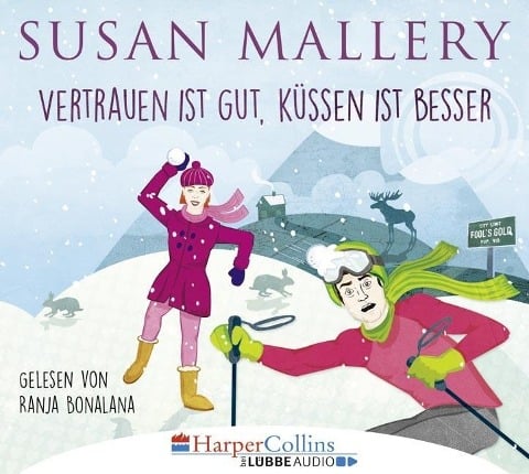 Vertrauen ist gut, Küssen ist besser - Susan Mallery