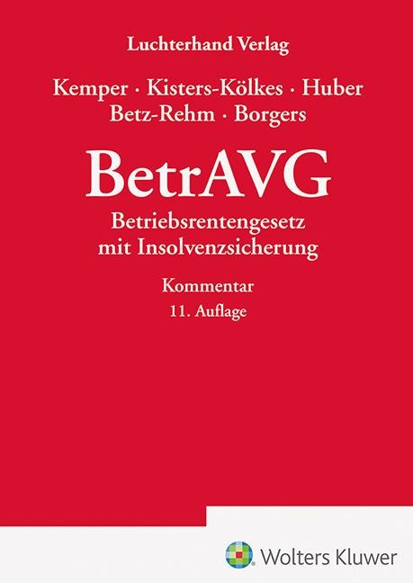 BetrAVG - Kommentar - Christian Betz-Rehm, Brigitte Huber, Margret Kisters-Kölkes, Kurt Kemper, Annika Borgers