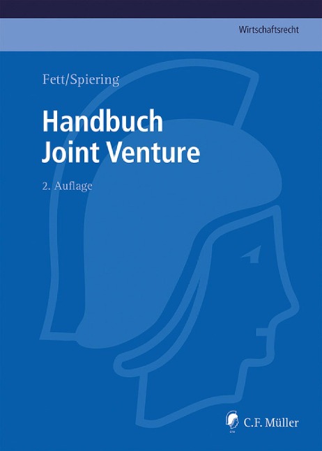 Handbuch Joint Venture - Amelie Abt, Rainer Thum, Kathrin Westermann, Bernhard Arlt, Axel Bader