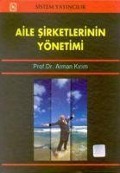 Cover-Bild zum Titel 'Aile Sirketlerinin Yönetimi' von 'Arman Kirim'