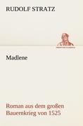 Madlene - Rudolf Stratz